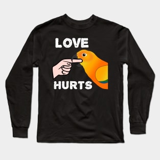 Love Hurts Sun Conure Parrot Biting Long Sleeve T-Shirt